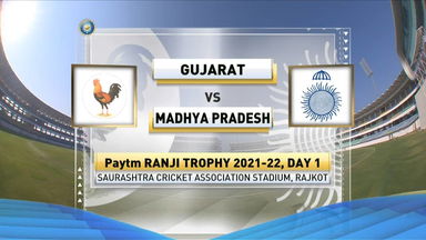 Ranji Trophy 2021-22, Gujarat v Madhya Pradesh, Day 1: Match Highlights