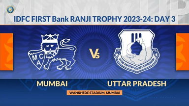 Ranji Trophy  2023/24, Mumbai vs Uttar Pradesh, Day 3: Match Highlights