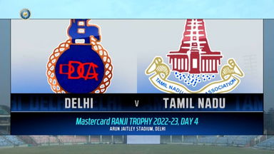 Ranji Trophy  2022/23, Delhi vs Tamil Nadu Day 4: Match Highlights