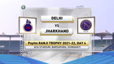 Ranji Trophy 2021-22, Delhi v Jharkhand, Day 4: Match Highlights