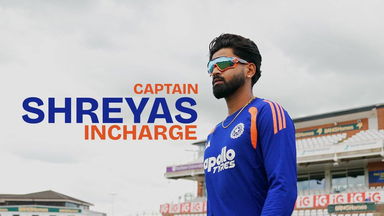 Relentless, Ruthless, Determined - Captain Shreyas Iyer Incharge