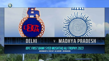 SMAT 2023, Delhi vs Madhya Pradesh: Match Highlights