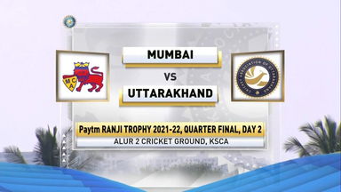 Ranji Trophy 2021-22, Mumbai v Uttarakhand, QF, Day 2: Match Highlights