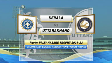 Vijay Hazare Trophy 2021-22, Kerala v Uttarakhand: Match Highlights