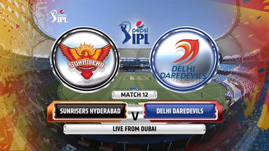 IPL 2014 M12: SRH vs DD– Match Highlights