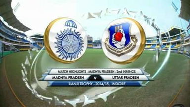 Ranji Trophy 2014-15: MP v UP, Madhya Pradesh 2nd Innings Highlights