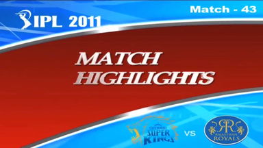 IPL 2011 Match 43 Highlights CSK vs RR
