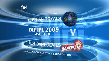 IPL 2009 Match 50 Highlights RR vs DD