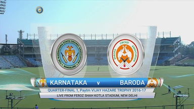 Vijay Hazare Trophy, 2016-17 : Karnataka vs Baroda– Highlights