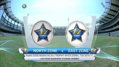 T20 Zonal League, 2016-17 : North Zone vs East Zone – Highlights